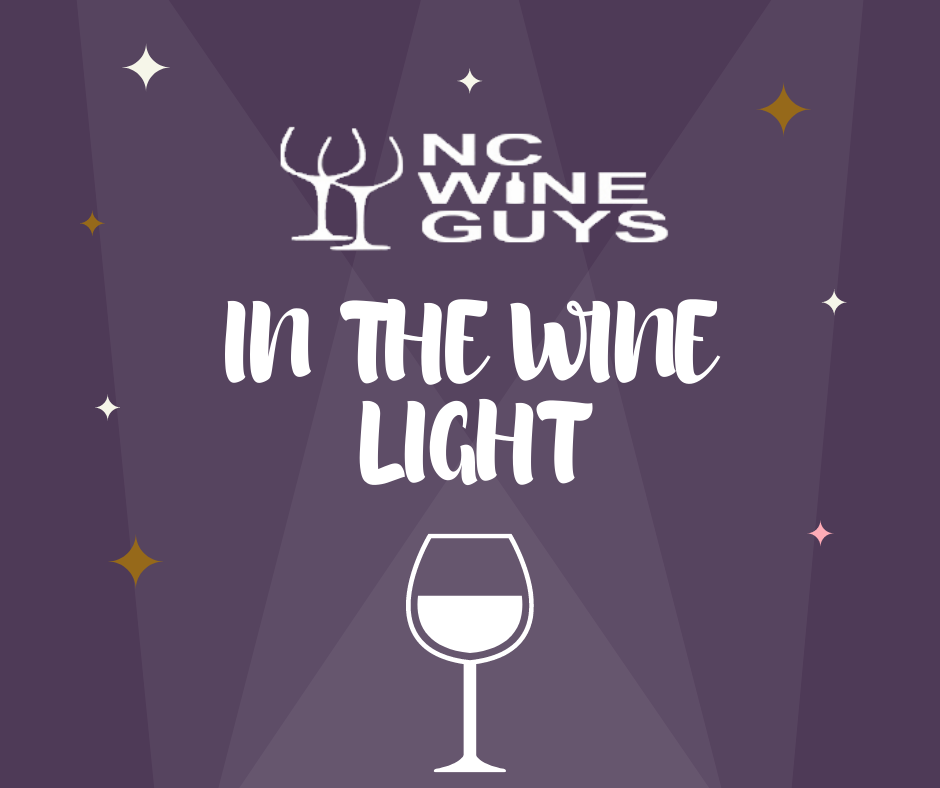 In an effort to provide more content to our readers, we’re introducing a new regular feature to our website called “In the Wine Light”. The aim to provide regular wine related content in short posts. With “In the Wine Light” we will discuss a variety of wine related topics from grape varieties to wine styles to wine and food pairings to wine holidays and more! We’ll also feature the people and places of the local wine scene here in North Carolina.