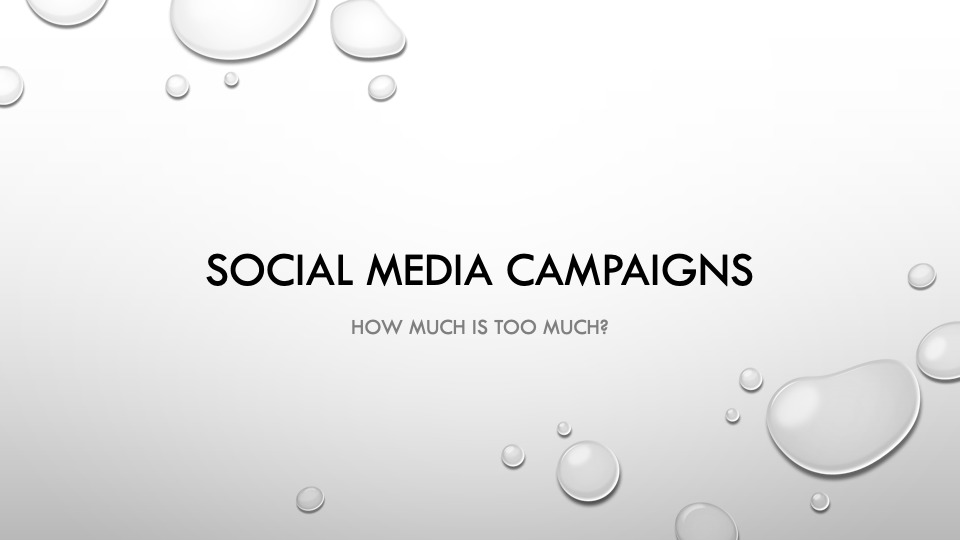 The title slide to our session about how much is too much social media.