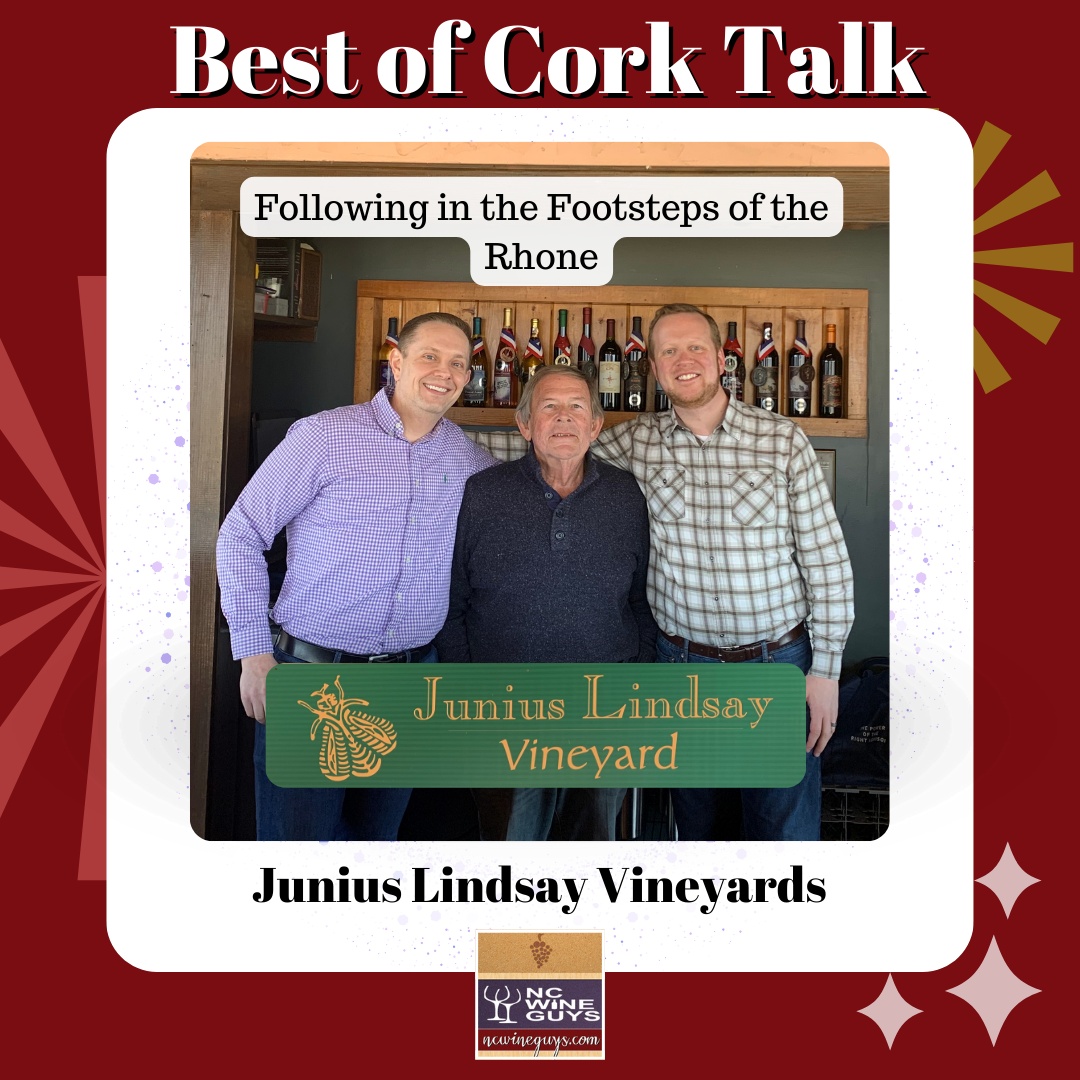 Best of Cork Talk: Junius Lindsay Vineyards